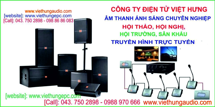 Lắp đặt âm thanh chuyên nghiệp Việt Hưng Audio 0944970666